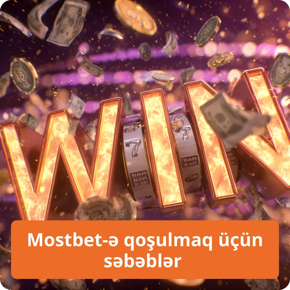 Mostbet-ə qoşulmaq üçün səbəblər – əsas üstünlüklər Mostbet-ə qoşulmaq üçün səbəblər